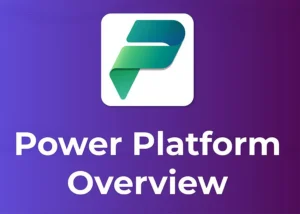 Power Platform Overview