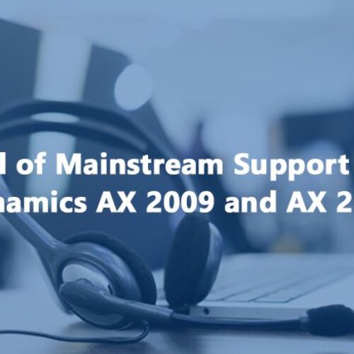 End of Mainstream Support for Dynamics AX 2009 and AX 2012